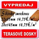 VÝPREDAJ - TERASOVÉ DOSKY zo sibírskeho smrekovca